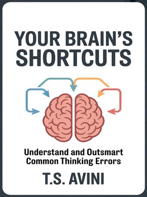 cover image of Your Brain's Shortcuts